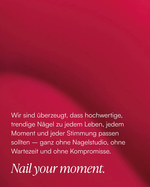 Nail your moment: Hochwertige, trendige Nägel für jeden Moment, ohne Nagelstudio und ohne Wartezeit